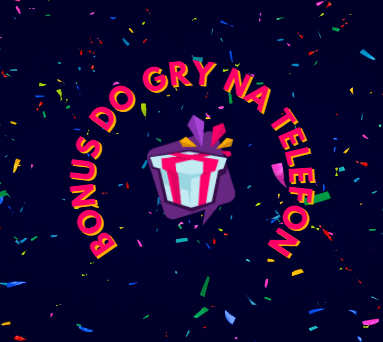 bonusy do gry na telefon